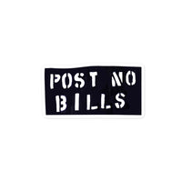 Post No Bills Sticker